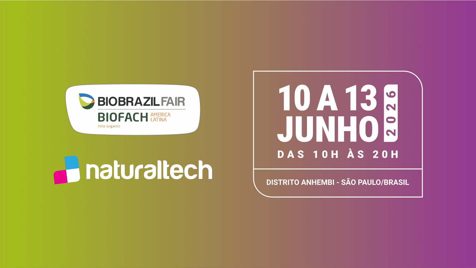 Bio Brazil Fair | Biofach America Latina e Naturaltech 2026